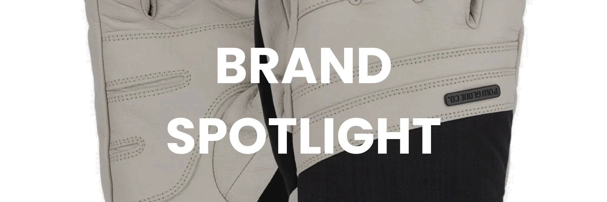 Beige gloves with a brand logo on a white background, featuring 'Brand Spotlight' text.