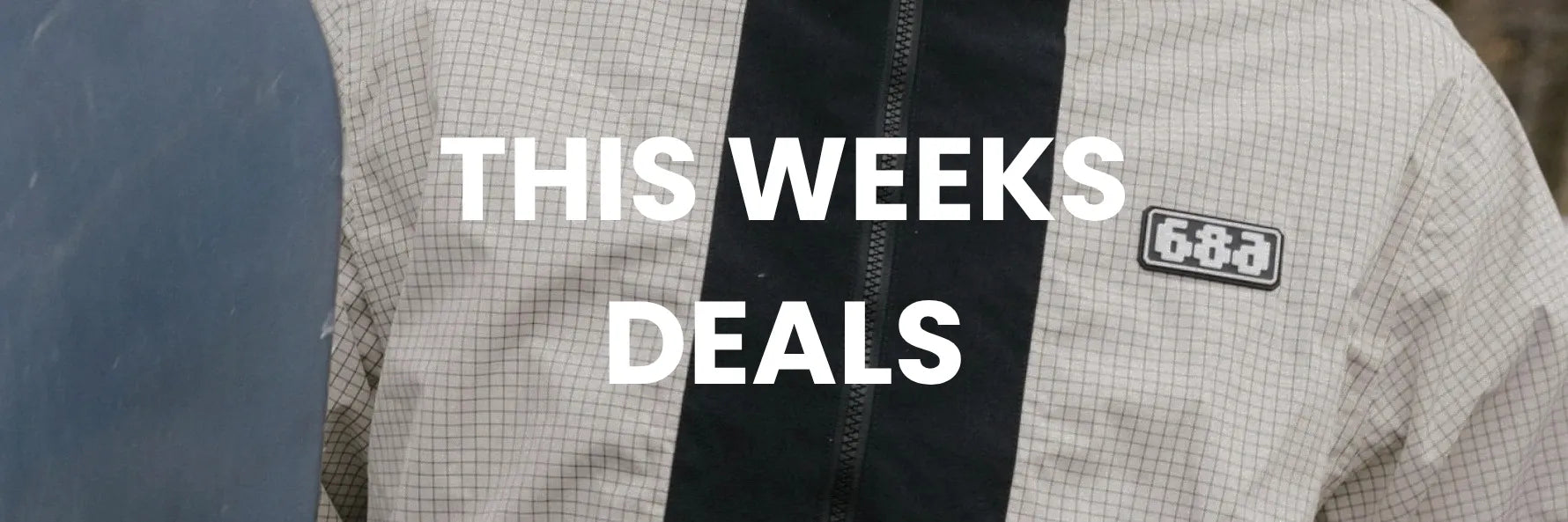 Gray checkered shirt with a black strap and '686' logo, text 'THIS WEEK'S DEALS' overlayed.